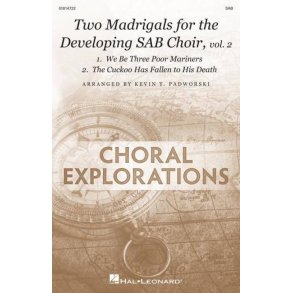 Two Madrigals for the Developing SAB Choir, vol. 2