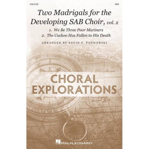 Two Madrigals for the Developing SAB Choir, vol. 2