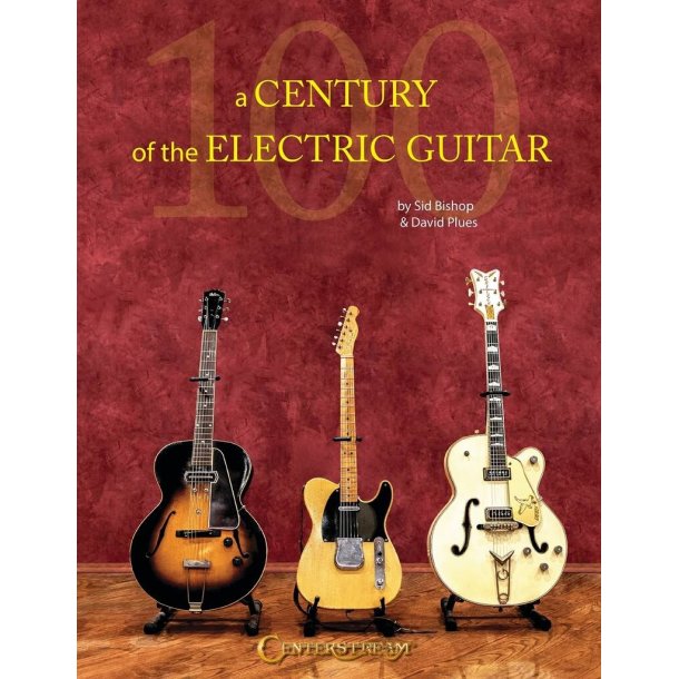 A Century of the Electric Guitar