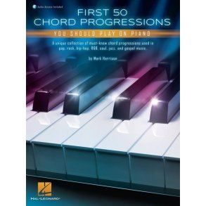 First 50 Chord Progressions : You Should Play on Piano