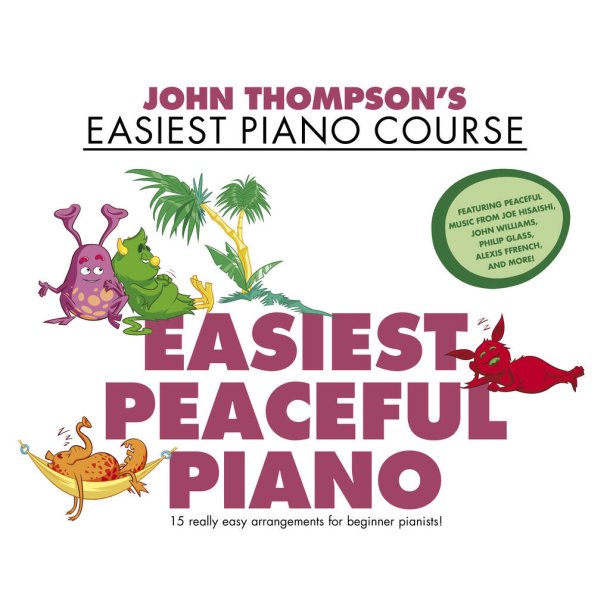 John Thompson's Easiest Peaceful Piano