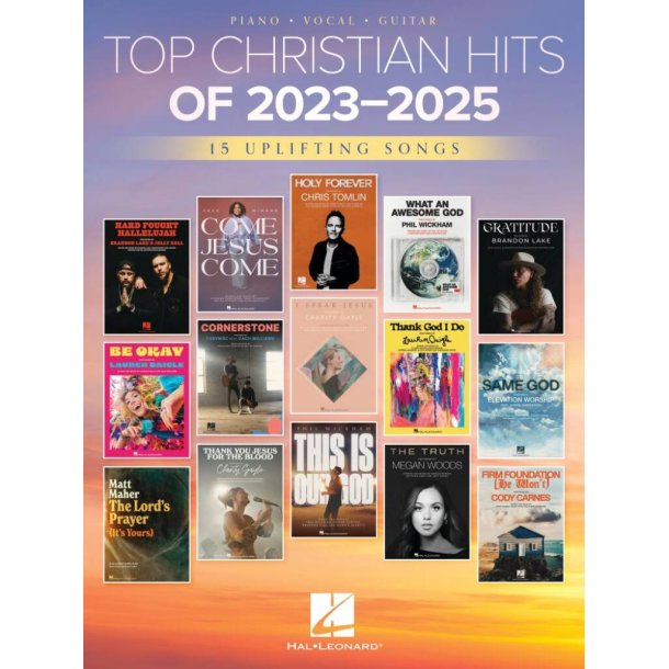 Top Christian Hits 20232025 nodebog (Piano/Vokal/Guitar) 15 Uplifting Songs