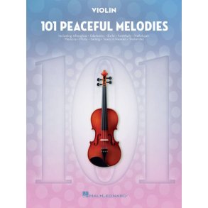 101 Peaceful Melodies for Violin