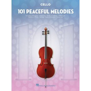 101 Peaceful Melodies for Cello