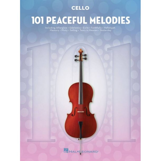101 Peaceful Melodies for Cello