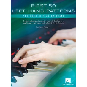 First 50 Left-Hand Patterns You Should Play on Piano