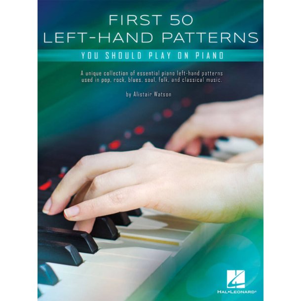 First 50 Left-Hand Patterns You Should Play on Piano
