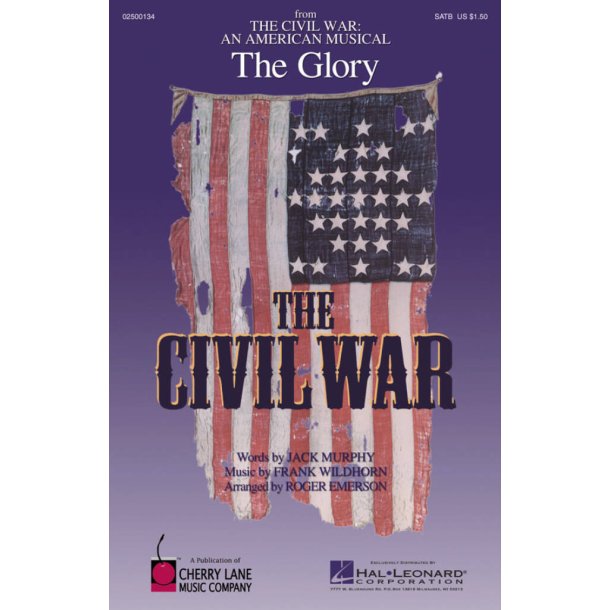 The Glory : from The Civil War: An American Musical
