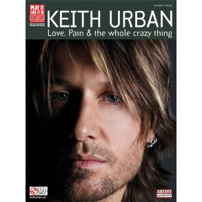 Keith Urban - Love, Pain & The Whole Crazy Thing