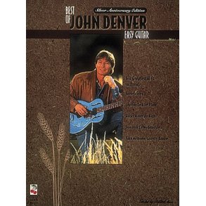 The Best of John Denver : Easy Guitar