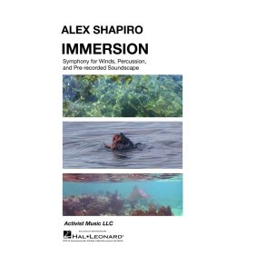 Immersion : Symphony for Winds, Percussion and Pre-recorded Soundscape