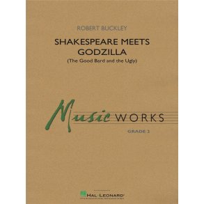 Shakespeare Meets Godzilla : (The Good Bard and the Ugly)