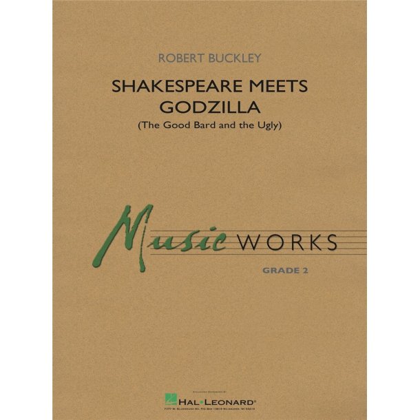 Shakespeare Meets Godzilla : (The Good Bard and the Ugly)