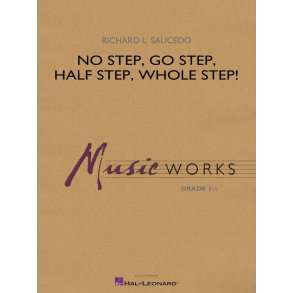 No Step, Go Step, Half Step, Whole Step!
