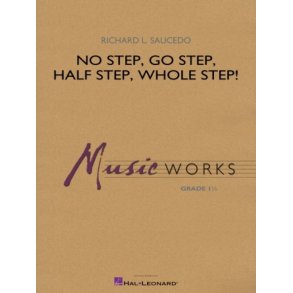 No Step, Go Step, Half Step, Whole Step!