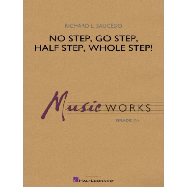 No Step, Go Step, Half Step, Whole Step!