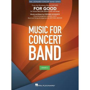 For Good (from Wicked) : Band with Opt. Choir