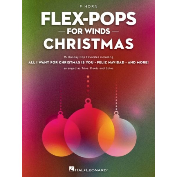 Flex-Pops for Winds - Christmas : F Horn
