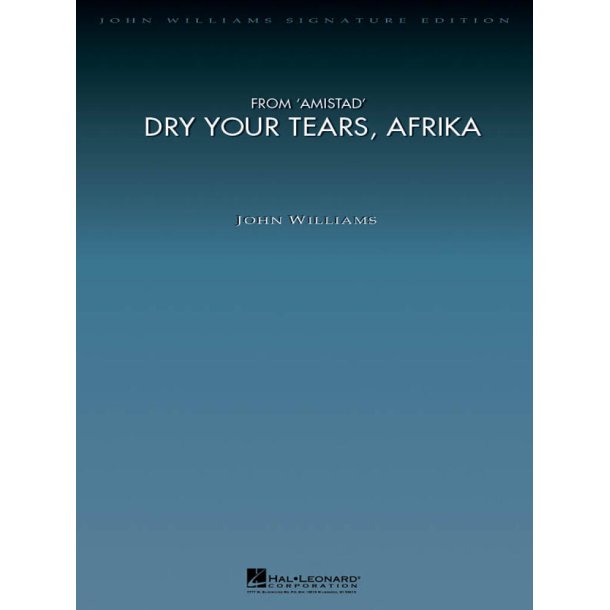 Dry Your Tears, Afrika (from Amistad)