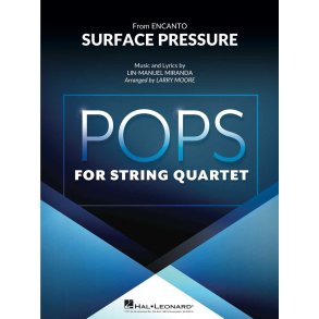 Surface Pressure (from Encanto) : for String Quartet