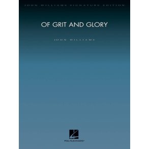Of Grit and Glory - Deluxe Score