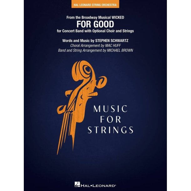 For Good (from Wicked) String PAK : To accompany band &amp; choir