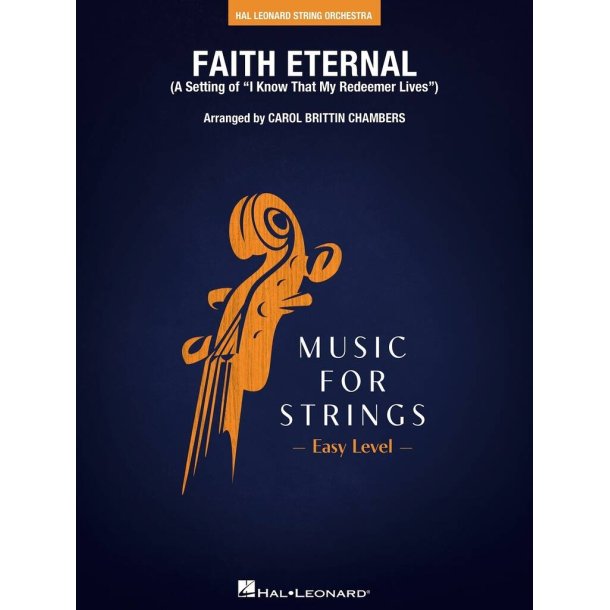 Faith Eternal : String Orchestra