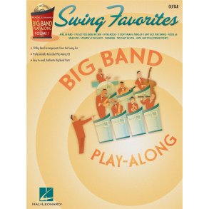 Swing Favorites - Guitar : Big Band Play-Along Volume 1