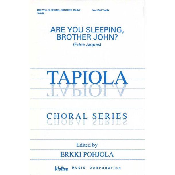 Are You Sleeping, Brother John?