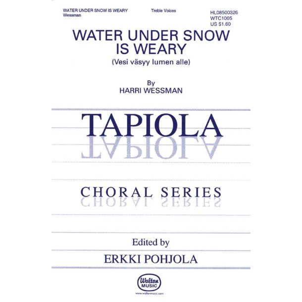 Water Under Snow is Weary : Vesi V&otilde;syy Lumen Alle