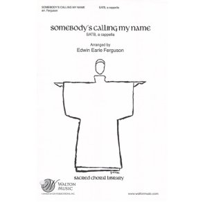 Somebody's Calling My Name