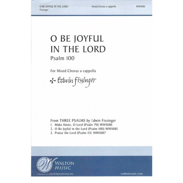 Bryan Kelly: O Be Joyful In The Lord (Psalm 100)