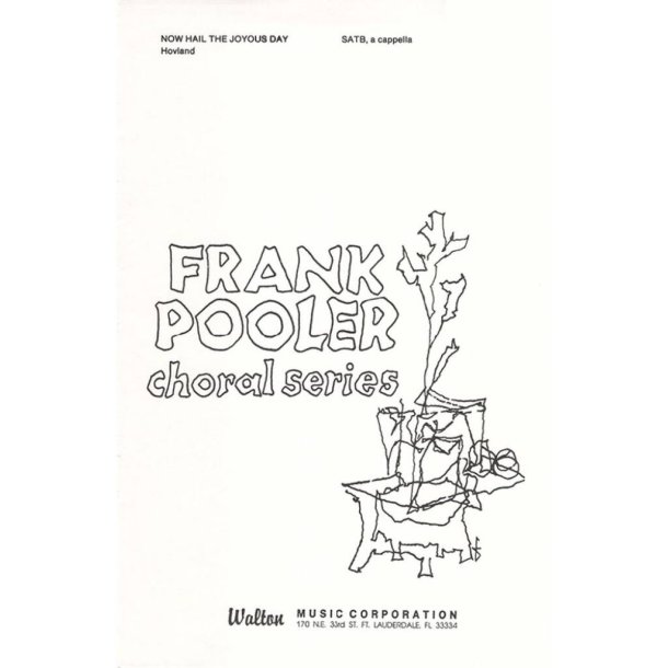 Now Hail the Joyous Day