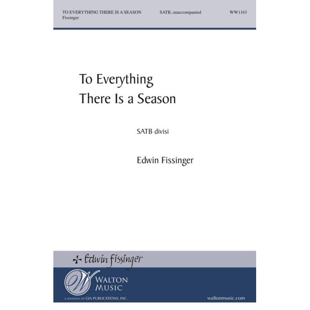 To Everything There Is a Season