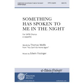 Something Has Spoken to Me in the Night