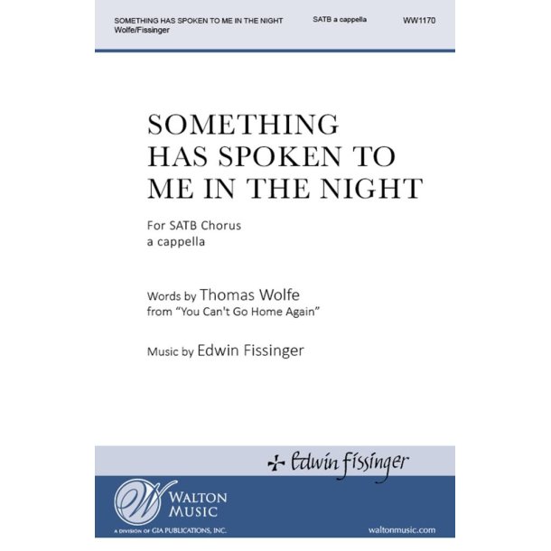 Something Has Spoken to Me in the Night