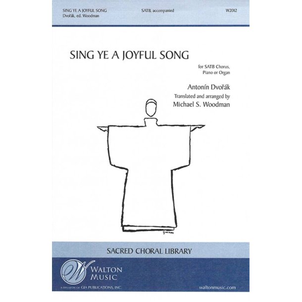 Sing Ye a Joyful Song : SATB