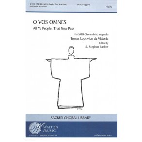 O Vos Omnes : SATB a cappella