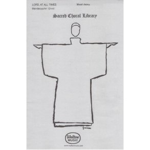 Lord at All Times : SATB