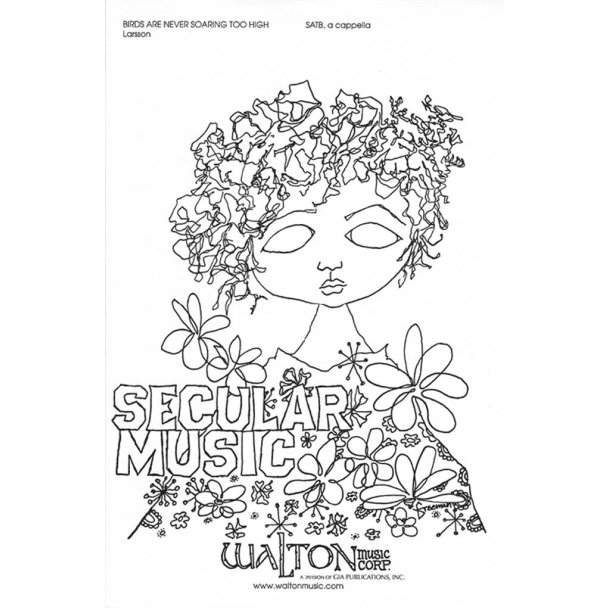 Birds Are Never Soaring Too High