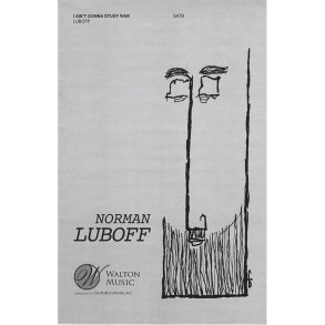 I Ain't Gonna Study War