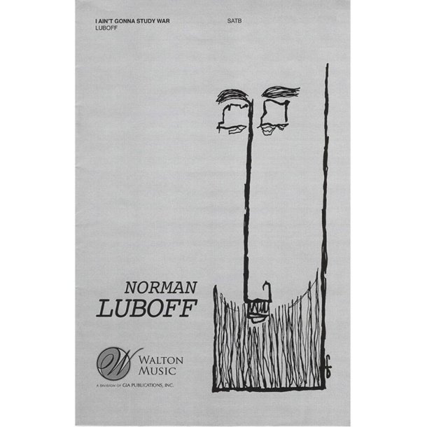 I Ain't Gonna Study War