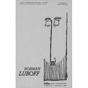 I Ain't Gonna Study War