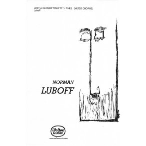 Just a Closer Walk with Thee