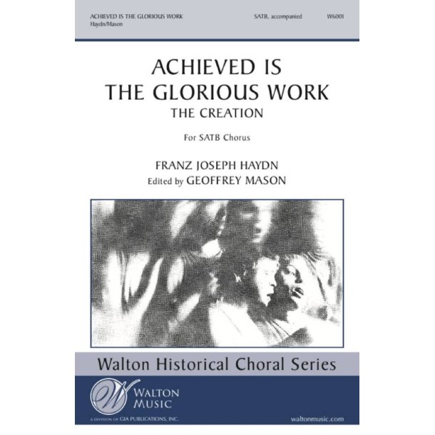 Achieved Is the Glorious Work