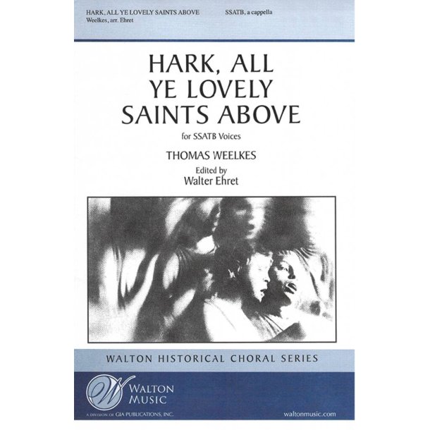 Hark, All Ye Lovely Saints Above