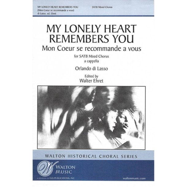 My Lonely Heart Remembers You