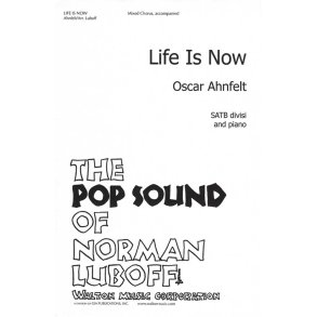 Life Is Now : SATB
