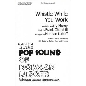 Whistle While You Work