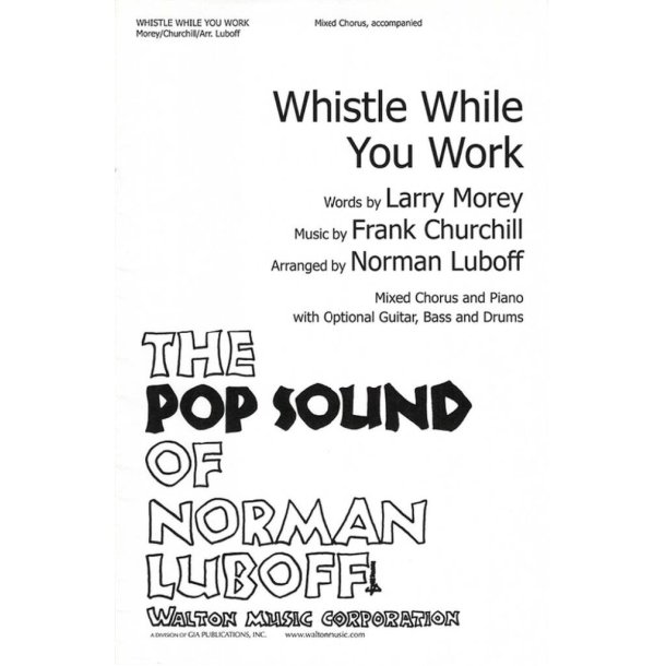 Whistle While You Work